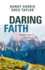 Daring Faith: Meeting Jesus in the Gospel of John