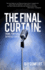 The Final Curtain: Fame, Fortune, & Futile Lives