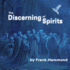 Audio: the Discerning of Spirits (1 Cd)