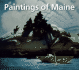 Paintings of Maine: a New Collection Selected By Carl Little