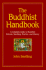 The Buddhist Handbook: a Complete Guide to Buddhist Schools, Teaching, Practice, and History