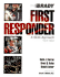 First Responder: a Skills Approach Karren, Keith J.; Hafen, Brent Q. and Limmer, Daniel