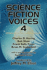 Science Fiction Voices #4: Interviews With Modern Science Fiction Masters (Science Fiction Voices No. 4)