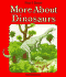 More About Dinosaurs-Pbk