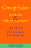 Group Sales for Arts & Entertainment: the Myths, the Markets, the Methods