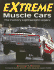 Extreme Muscle Cars: the Factory Lightweight Legacy