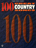 100 Great Country Songs: Piano/Vocal/Chords (100 Great Songs)