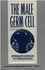The Male Germ Cell: Spermatogonium to Fertilization (Annals of the New York Academy of Sciences)