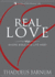 Real Love: Where Bible and Life Meet (Sixty Days of Deeper Devotion)