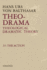 Theo-Drama: Theological Dramatic Theory (Volume 4)