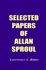 Selected Papers of Allan Sproul