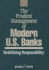 The Prudent Management of Modern U.S. Banks: Redefining Responsibility