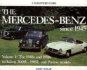 Mercedes-Benz Since 1945, Vol. 1: the 1940s and 1950s, a Collector's Guide