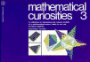 Mathematical Curiosities: Bk. 3