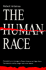 The Human Race: Preceded By an Homage to Robert Antelme By Edgar Morin