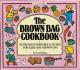 The Brown Bag Cookbook: Nutritious Portable Lunches for Kids and Adults