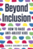 Beyond Inclusion: How to Raise Anti-Ableist Kids