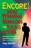 Encore! : More Winning Monologs for Young Actors: 63 More Honest-to-Life Monologs for Teenage Boys and Girls