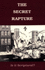 The Secret Rapture: is It Scriptural?