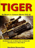 Tiger, the History of a Legendary Weapon 1942-45