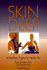 Skin Deep: a Mind/Body Program for Healthy Skin