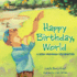 Happy Birthday World