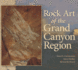 Rock Art of the Grand Canyon Region