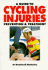 A Guide to Cycling Injuries: Prevention and Treatment