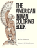 The American Indian Coloring Book