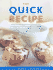 The Quick Recipe (the Best Recipe Series)