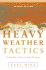 Heavy Weather Tactics Using Sea Anchors and Drogues, Second Edition