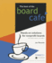 The Best of the Board Cafe: Hands-on Solutions for Nonprofit Boards