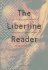 The Libertine Reader: Eroticism and Enlightenment in Eighteenth-Century France