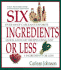 Six Ingredients Or Less