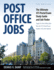 Post Office Jobs: the Ultimate 473 Postal Exam Study Guide and Job Finder