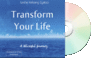 Transform Your Life: a Blissful Journey