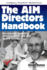 The Aim Directors Handbook the Essential Guide for Directors Before and After Flotation on the Alternative Investment Market Company Directors Masterclass