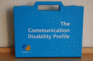 The Communication Disability Profile Packed Briefcase