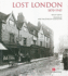 Lost London 1870-1945: English Heritage (Fwd By Hrh Charles)