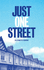 Just One Street