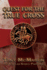 Quest for the True Cross: the Templar Series: Part One
