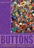 Buttons: a Passementerie Workshop Manual