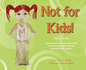 Not for Kids! : Protecting Kids Online