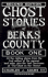 Ghost Stories of Berks County