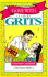 Gone With the Grits: Grits Cookbook