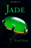 Jade (Fred Ward Gem Book Series)