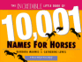 The Incredible Little Book of 10, 001 Names for Horses