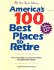 America's 100 Best Places to Retire (All New Third Edition)