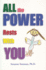 All the Power Rests With You