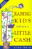 Raising Kids With Just a Little Cash